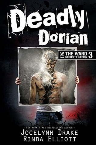 Deadly Dorian (Ward Security, #3)