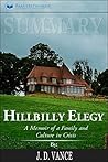 Summary: Hillbilly Elegy: A Memoir of a Family and Culture in Crisis