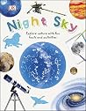 Night Sky: Explore Nature with Fun Facts and Activities (Nature Explorers) Night Sky: Explore Nature with Fun Facts and Activities (Nature Explorers)