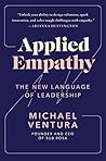 Applied Empathy: The New Language of Leadership Book cover for Applied Empathy: The New Language of Leadership