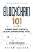 Blockchain 101: Forking, Smart Contracts, Scaling, & Permissioned States (Book 2)