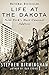 Life at the Dakota: New York's Most Unusual Address