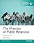 Practice of Public Relatons, The, Global Edition by Fraser P. Seitel