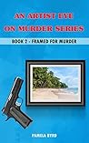 Framed for Murder (An Artist Eye on Murder #2)