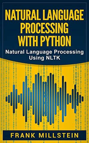 Natural Language Processing With Python: Natural Language Processing Using NLTK (Kindle Edition)