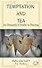 Temptation and Tea: An Empath's Guide to Dating (Intuitive, #3)