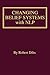 Changing Belief Systems With NLP