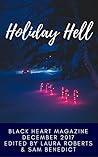 Holiday Hell (Black Heart Digital Anthologies Book 4)