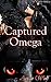 Captured Omega (An Alpha's ...