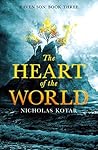 Book cover for The Heart of the World (Raven Son #3)
