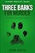 Bark Three Times for Murder (Pet Shop Mysteries #3)