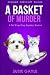A Basket of Murder (Pet Shop Mysteries #4)