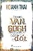 Tranh Van Gogh Mua Để Đốt by Hồ Anh Thái