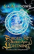 Forged in Blood and Lightning