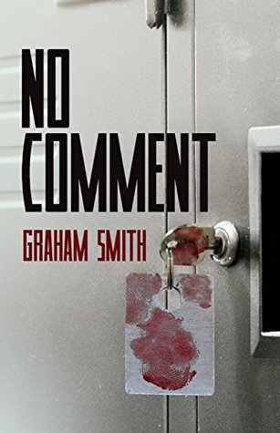 No Comment: The Major Crimes Team - A DI Harry Evans novella (Kindle Edition)