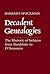Decadent Genealogies by Barbara Spackman