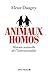 Animaux homos : Histoire na...