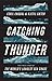 Catching Thunder: The Story of the World’s Longest Sea Chase