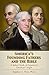 America's Founding Fathers and the Bible: A Select Study of America's Christian Origin