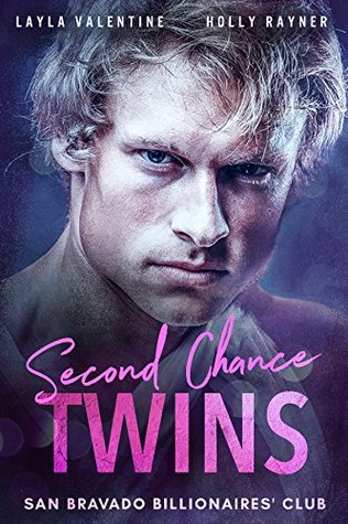 Second Chance Twins (San Bravado Billionaires' Club, #1)