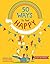 50 Ways to Feel Happy