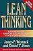 Lean Thinking by James P. Womack