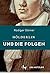 Hölderlin und die Folgen