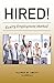 Hired!: Every Employment Me...