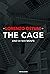 The cage. Uno di noi mente