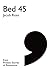 Bed 45: A story of the Brix...