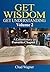 Get Wisdom, Get Understanding, Vol. 2: A Commentary on Proverbs Chapter 2 (Volume 2)