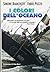 I colori dell'oceano by Simone Bianchetti