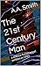 The 21st Century Man: a fut...
