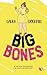 Big Bones