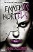 Ennemis Mortels (Immortal Game, #2)