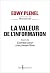 La valeur de l'information ...