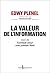 La valeur de l'information (Non fiction) (French Edition)