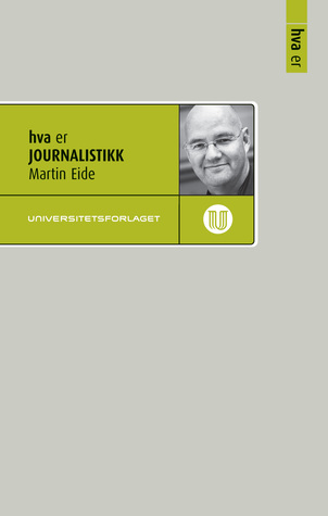 Hva er journalistikk