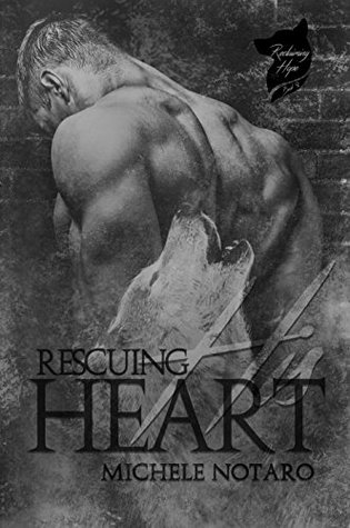 Rescuing His Heart (Reclaiming Hope, #2)