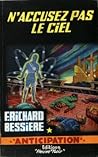 N'accusez pas le ciel