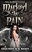Marked by Pain (Marked #2)