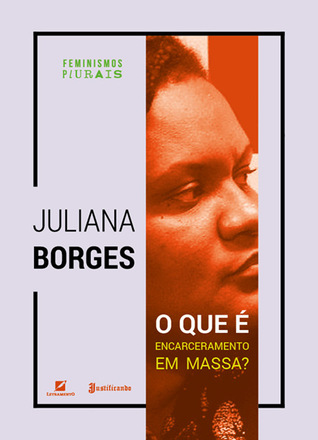 O que é encarceramento em massa? (Paperback)