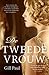 De tweede vrouw by Gill Paul