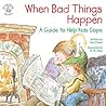 When Bad Things H...