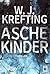 Aschekinder (German Edition)