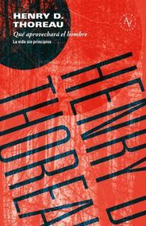 Qué aprovechará el hombre : la vida sin principios (ebook)