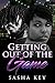 Getting Out Of The Game by Sasha Key