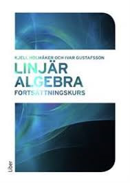 Linjär algebra fortsättningskurs (Paperback)
