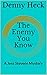 The Enemy You Know by Denny Heck