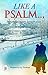 Like a psalm